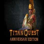 Titan Quest Anniversary Edition